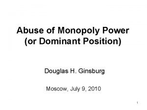 Abuse of Monopoly Power or Dominant Position Douglas