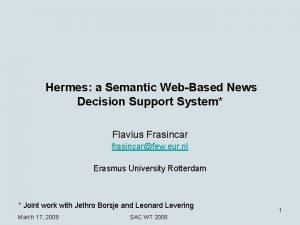 Hermes a Semantic WebBased News Decision Support System