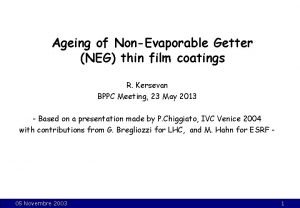 Ageing of NonEvaporable Getter NEG thin film coatings