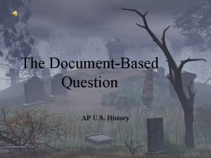 The DocumentBased Question AP U S History A