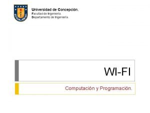 Universidad de Concepcin Facultad de Ingeniera Departamento de