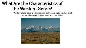 Characteristics of a western film