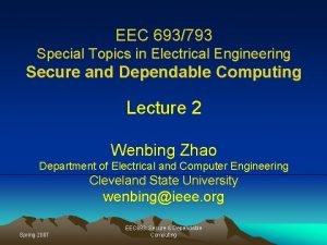 EEC 693793 Special Topics in Electrical Engineering Secure