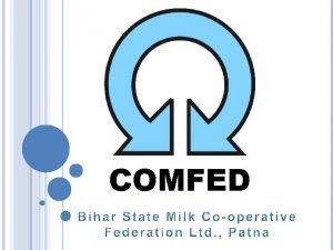 Bihar state milk co-operative federation