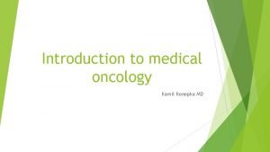 Oncology