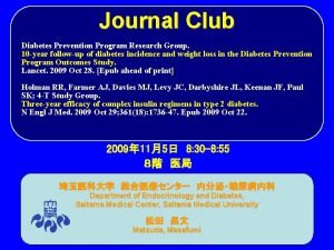 Journal Club Diabetes Prevention Program Research Group 10