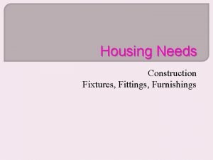 Animal accommodation fixtures and fittings