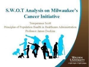 S W O T Analysis on Milwaukees Cancer