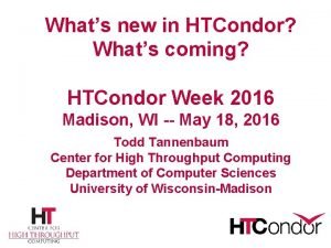 Htcondor week