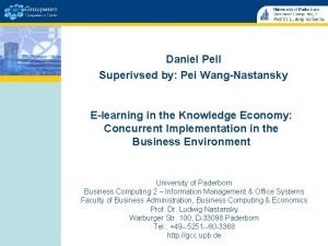 Daniel Pell Superivsed by Pei WangNastansky Elearning in