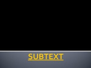 Define: subtext