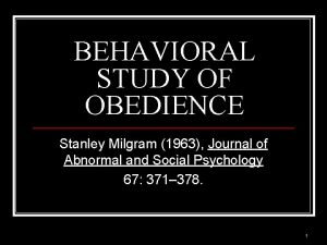 Behavioral study of obedience summary