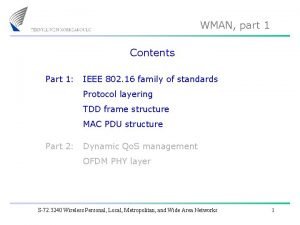 WMAN part 1 Contents Part 1 IEEE 802