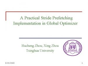 A Practical Stride Prefetching Implementation in Global Optimizer