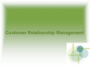 Sugar customer relationship management