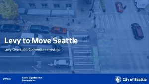 Levy to Move Seattle Levy Oversight Committee meeting
