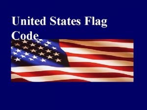 United States Flag Code On June 22 1942