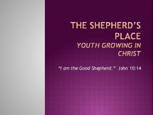 I am the Good Shepherd John 10 14