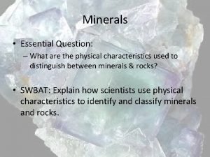 Characteristics of minerals