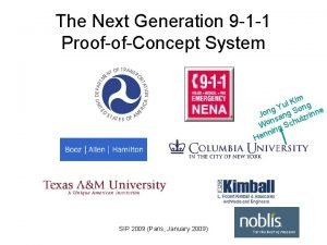 The Next Generation 9 1 1 ProofofConcept System