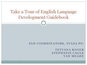 Take a Tour of English Language Development Guidebook