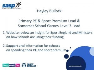 Hayley Bullock Primary PE Sport Premium Lead Somerset