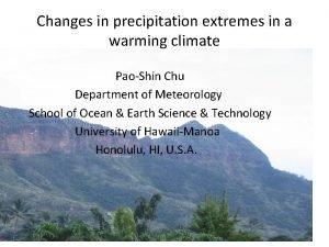Changes in precipitation extremes in a warming climate