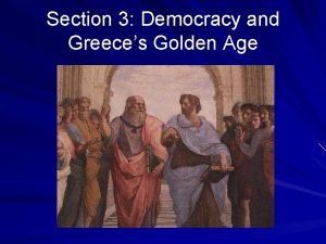 Democracy and greece's golden age