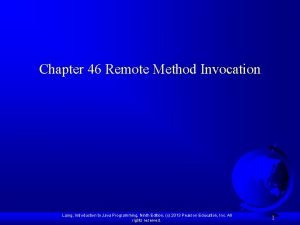 Chapter 46 Remote Method Invocation Liang Introduction to