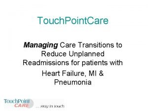 Touch point care Touch point care
