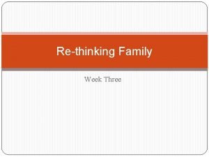 Rethinking Family Week Three Hegemony Gramsci According to