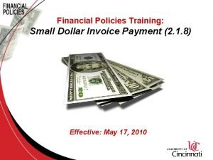 Financial Policies Training Small Dollar Invoice Payment 2