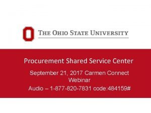 Procurement Shared Service Center September 21 2017 Carmen