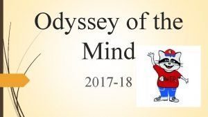 Odyssey of the Mind 2017 18 Odyssey of