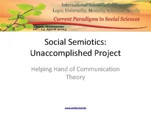 Social Semiotics Unaccomplished Project Helping Hand of Communication