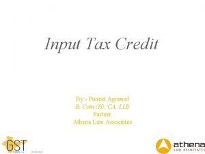 Input Tax Credit By Puneet Agrawal B Com