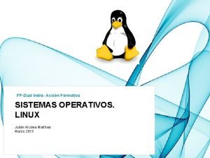 FPDual Indra Accin Formativa SISTEMAS OPERATIVOS LINUX Julin