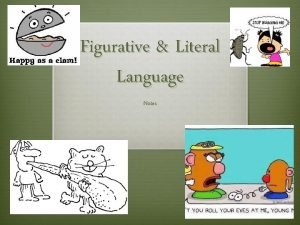 Literal and figurative language examples