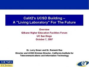 Calit 2s UCSD Building A Living Laboratory For
