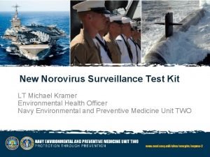 New Norovirus Surveillance Test Kit LT Michael Kramer