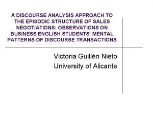A DISCOURSE ANALYSIS APPROACH TO THE EPISODIC STRUCTURE