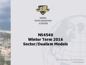 NS 4540 Winter Term 2016 SectorDualism Models Economic