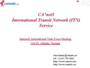 CAnet 3 International Transit Network ITN Service Internet