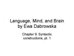 Language Mind and Brain by Ewa Dabrowska Chapter