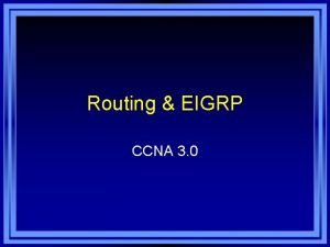Eigrp ccna Eigrp ccna