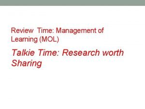 Management of learning (mol)