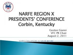 NARFE REGION X PRESIDENTS CONFERENCE Corbin Kentucky Gaston