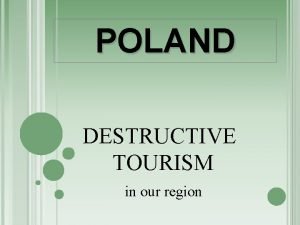 POLAND DESTRUCTIVE TOURISM in our region PODLASKIE Under