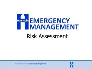 Risk assessment Risk assessment