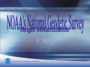 A program within NOAAs National Geodetic Survey NGS